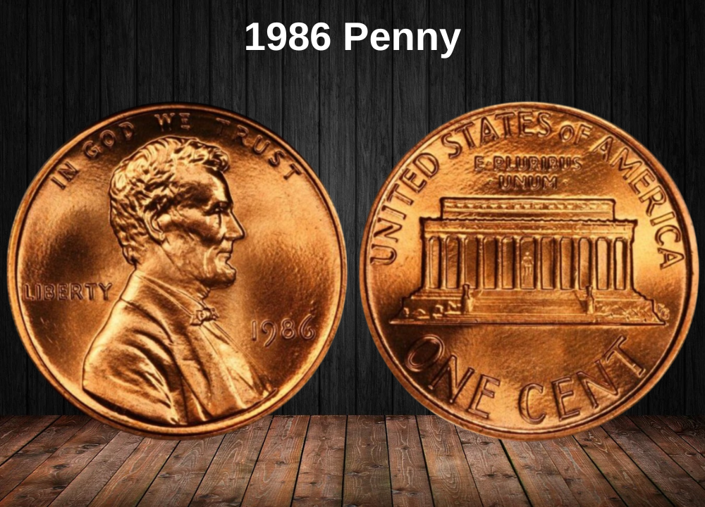 1986 Penny Value Guide: Errors, 'D', 'S' & No Mint Mark Worth
