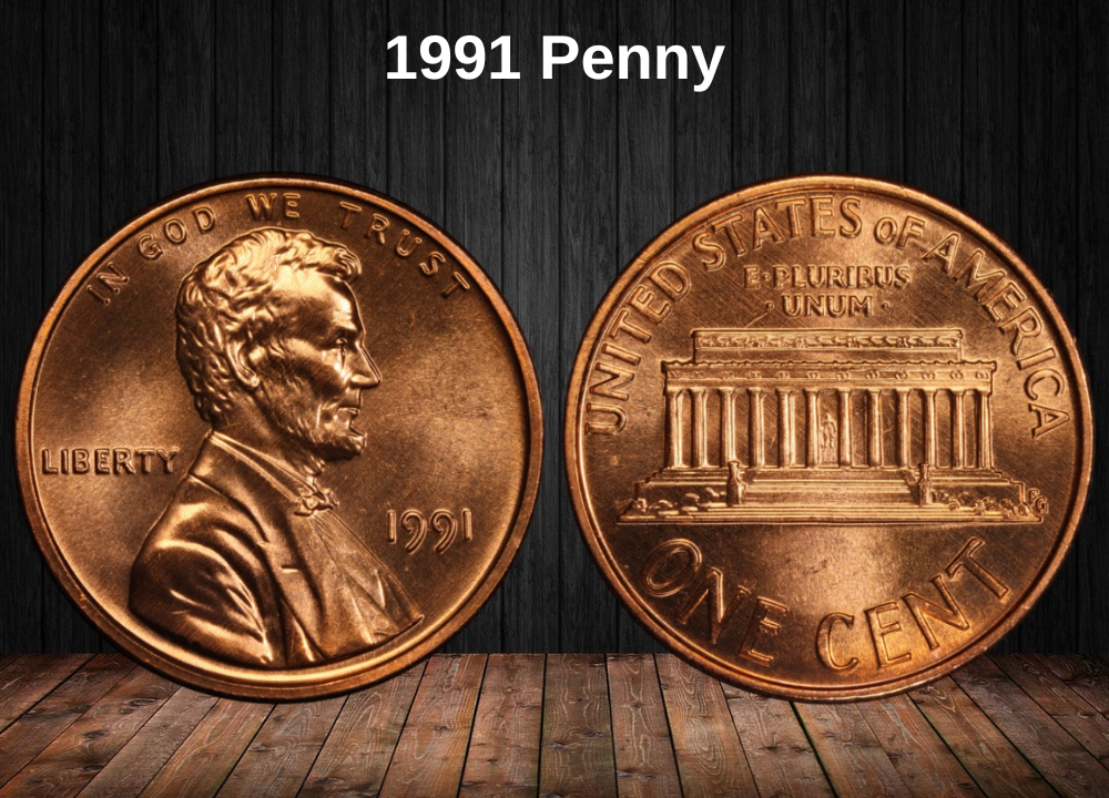 1991 Penny Value: Complete Guide to Rare Errors, “D”, “S” & No Mint Mark Coins
