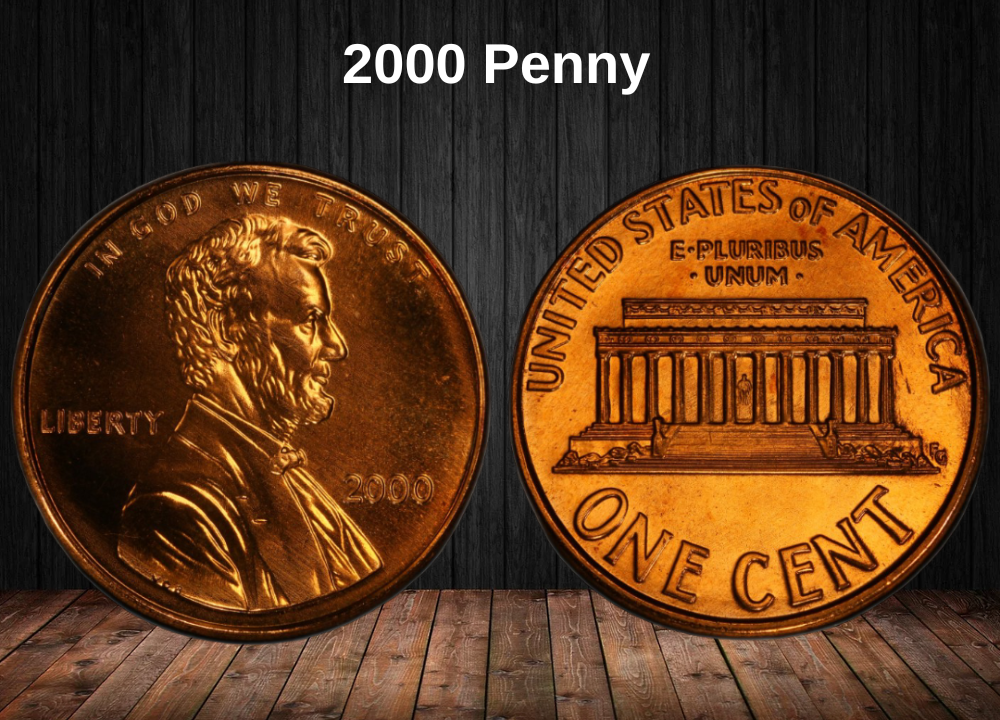 2000 Penny Value Guide: Discover Which 2000 Pennies Are Worth More Than Face Value & Valuable Errors
