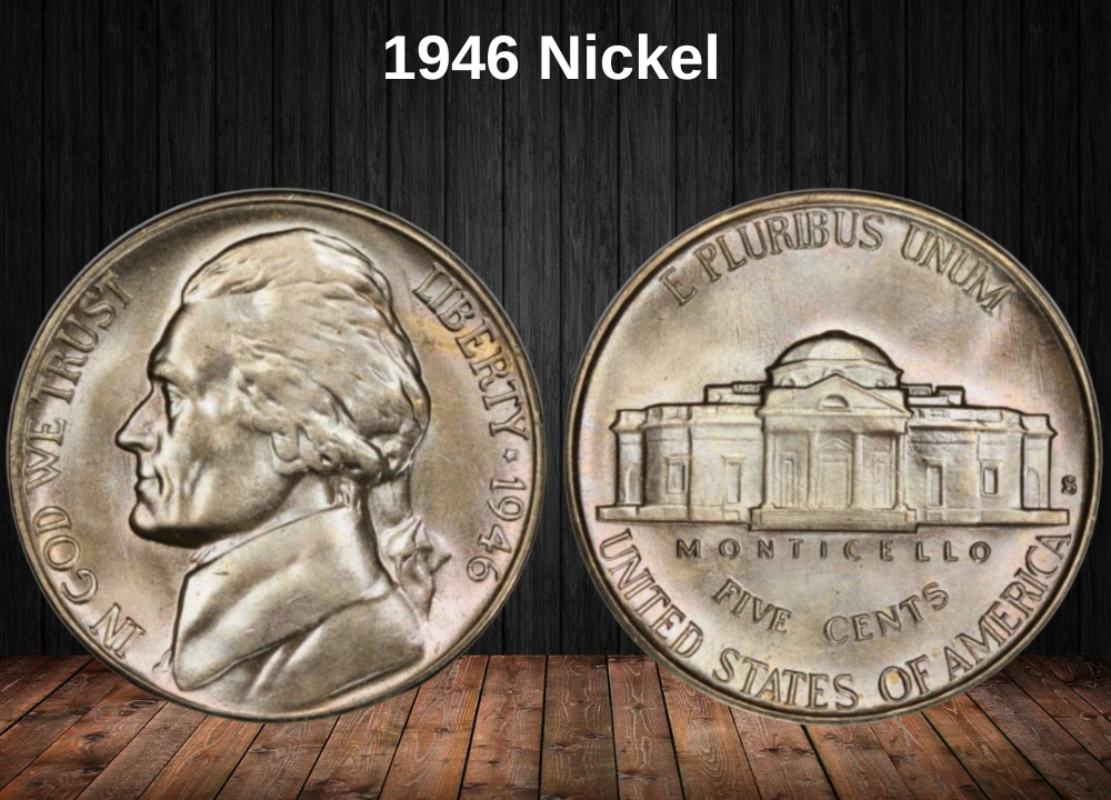 1946 Jefferson Nickel Value: Guide to No Mint Mark, D, S Coins & Rare Errors