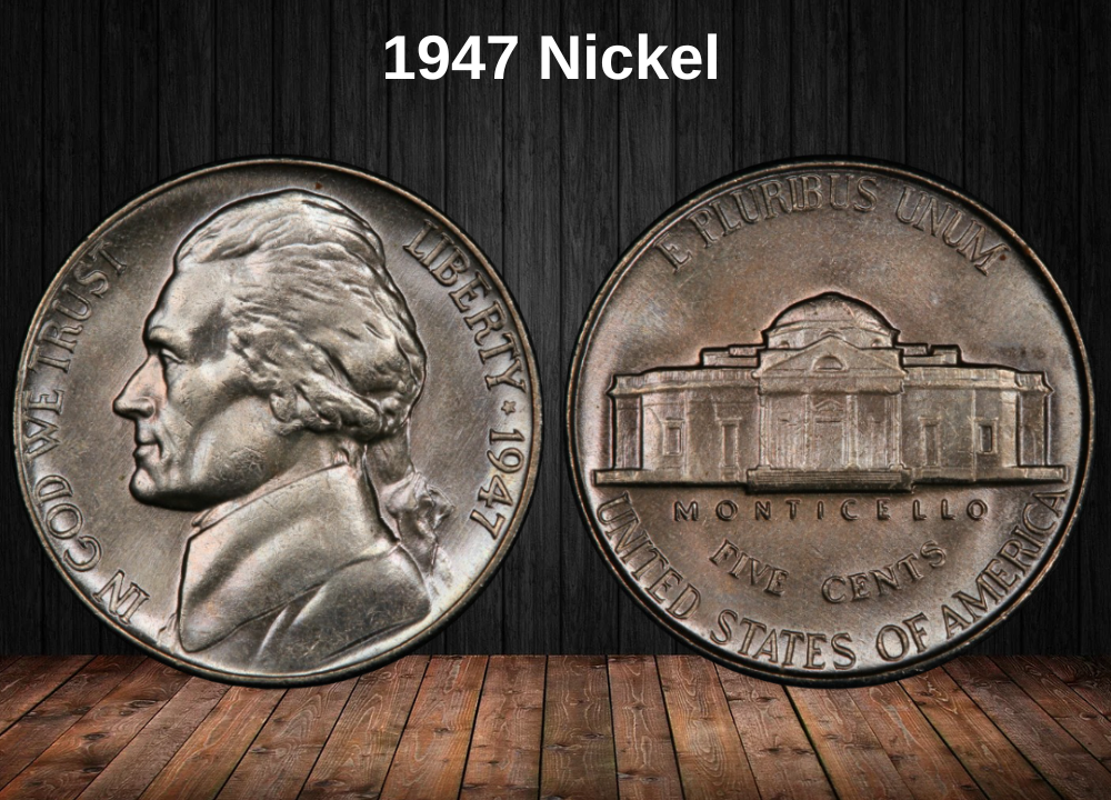 1947 Jefferson Nickel Value: Complete Guide to D, S, No Mint Mark & Rare Errors
