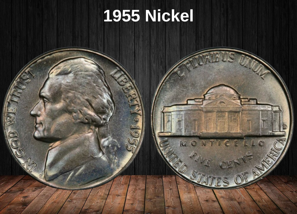 1955 Jefferson Nickel Value Guide (No Mint Mark, “D” & Rare Errors)