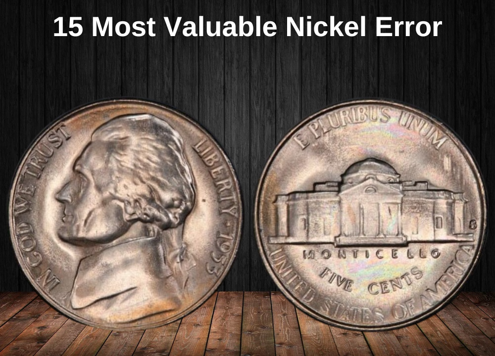 15 Most Valuable Nickel Error