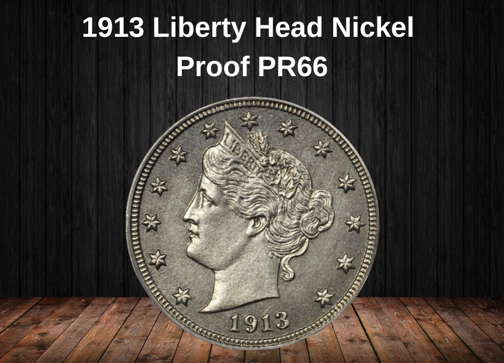 1913 Liberty Head Nickel 
Proof PR66