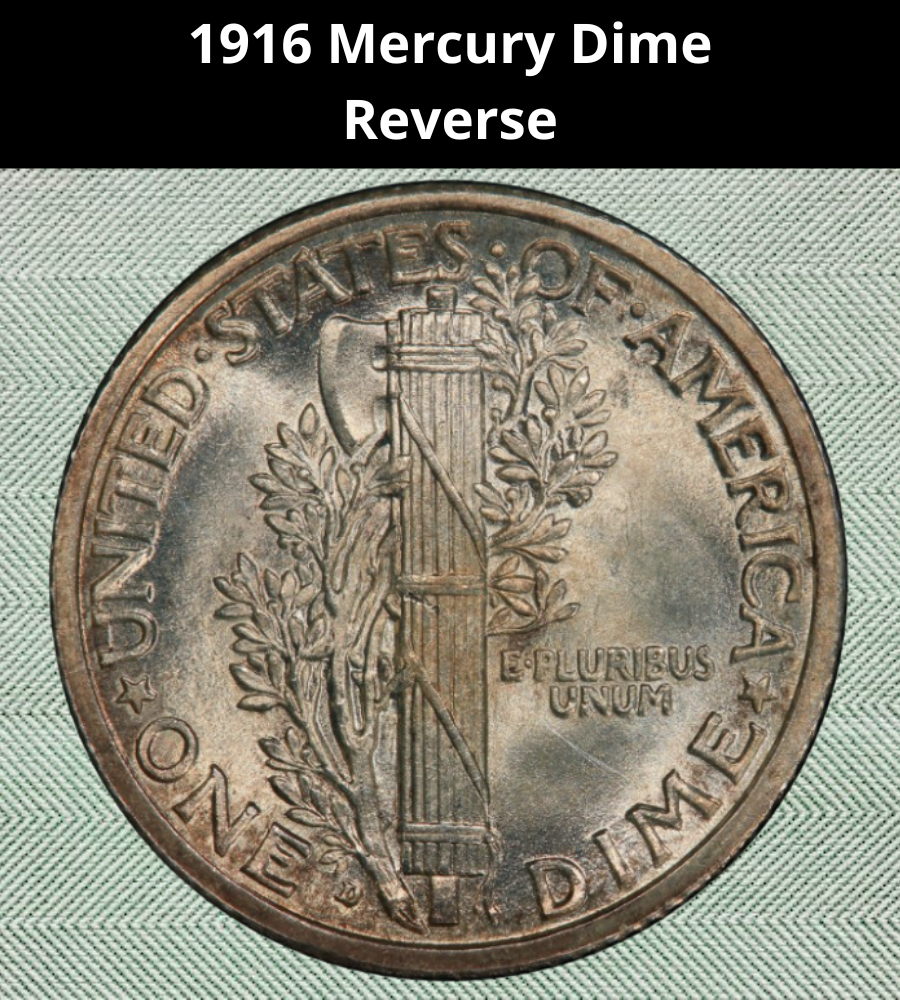 1916 Mercury Dime
Reverse
