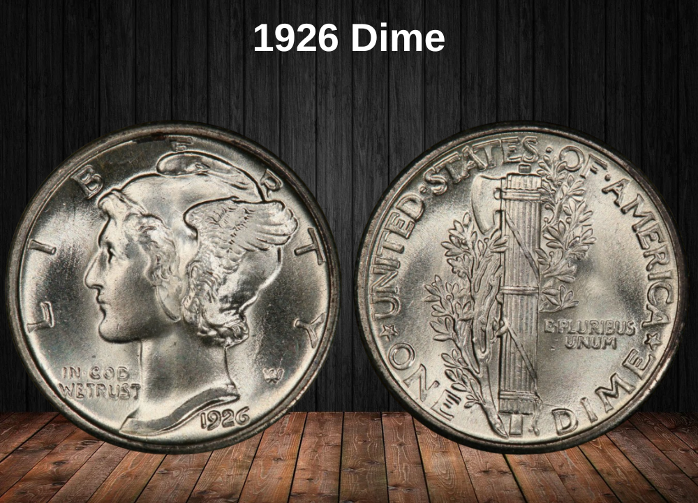 1926 Dime Coin Value (Errors List, “D”, “S” & No Mint Mark Worth)