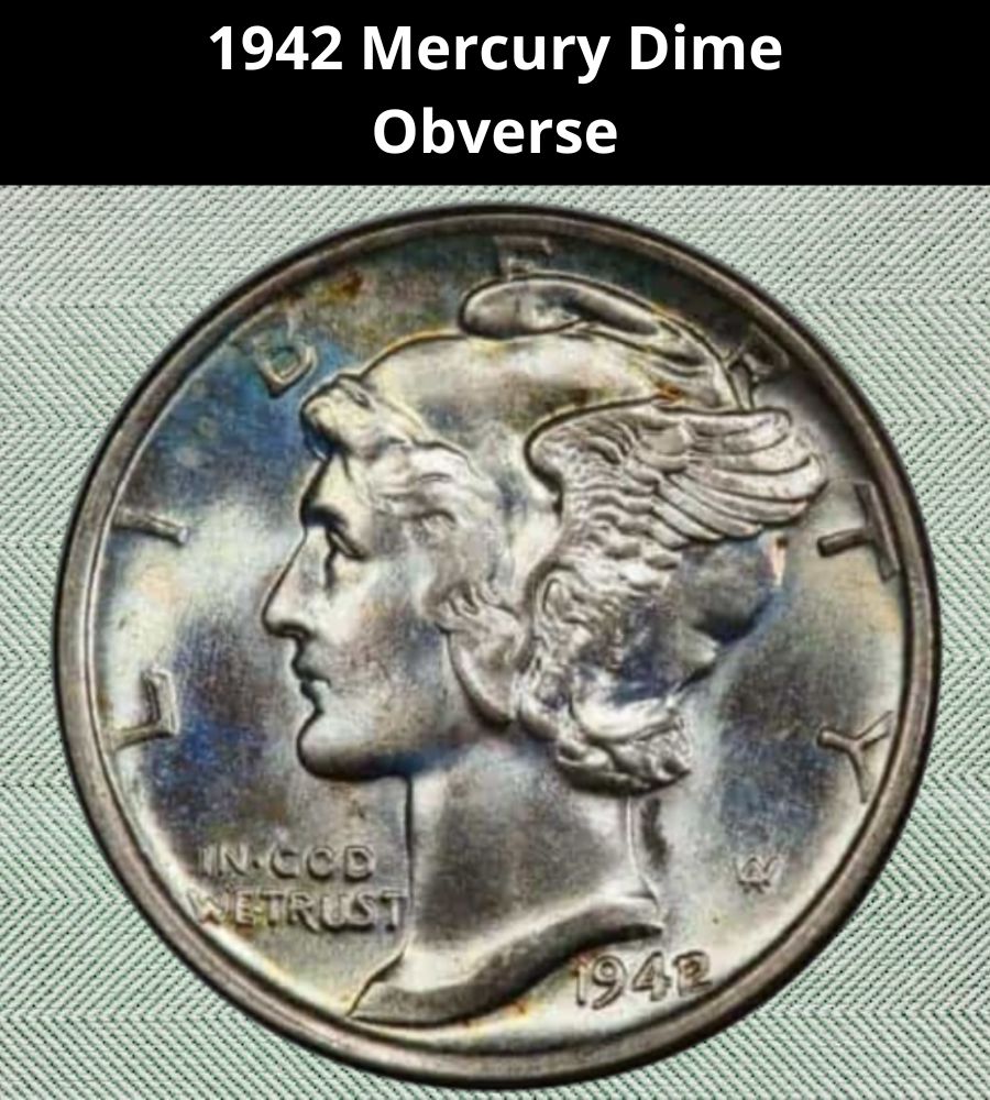 1942 Mercury Dime
Obverse