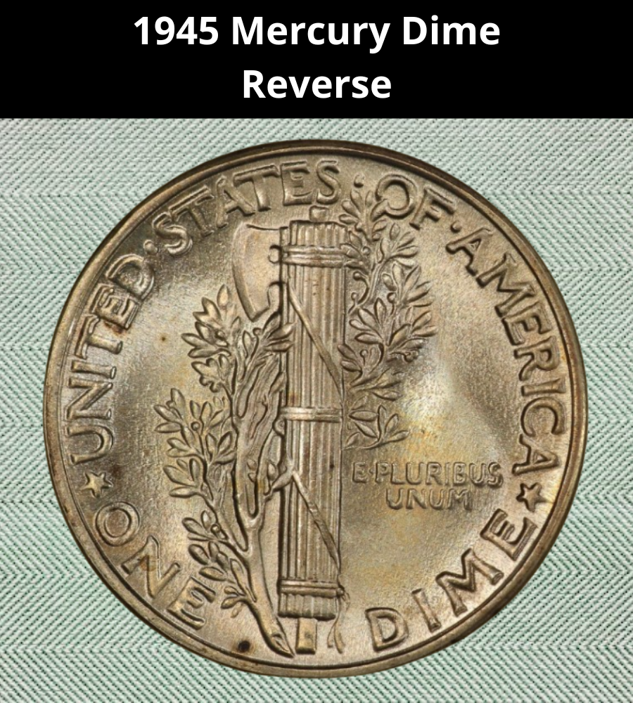 The Reverse of the 1945 Dime