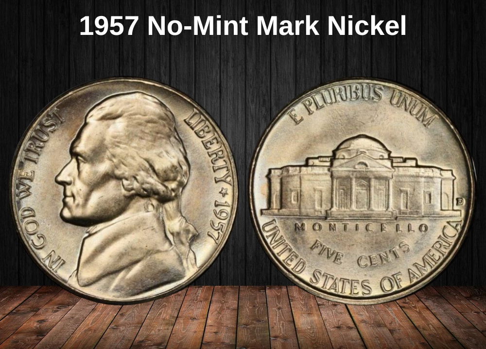 1957 No-Mint Mark Nickel