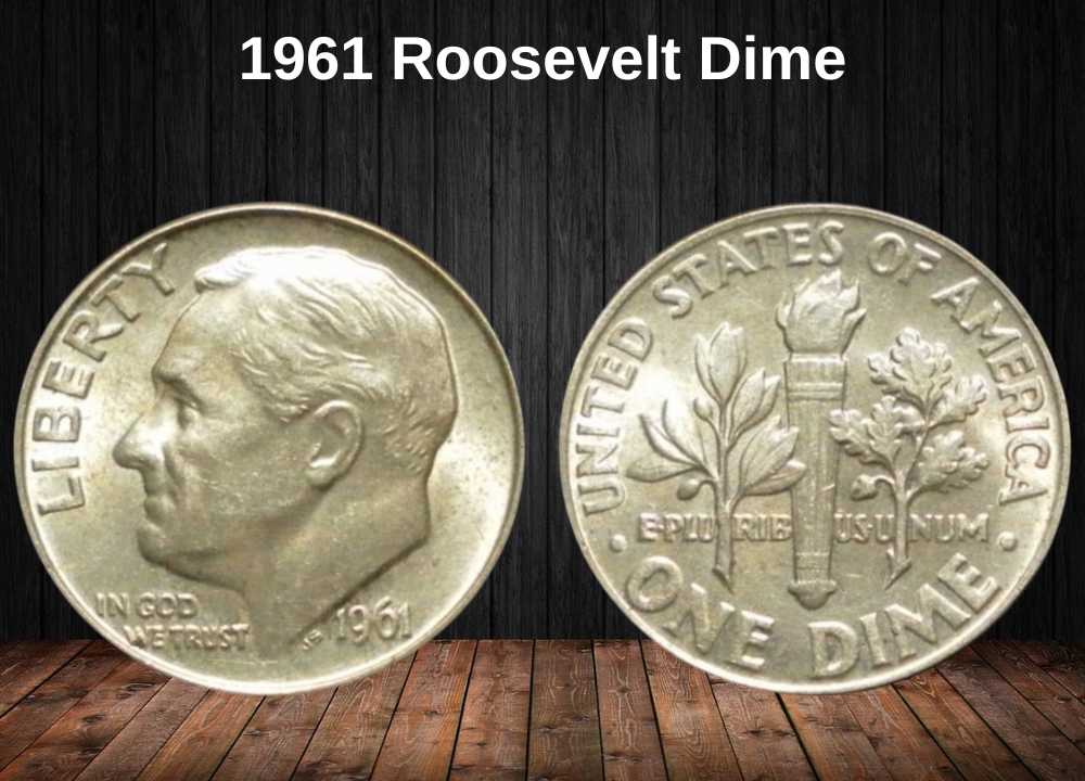 1961 Roosevelt Dime Coin Value (Errors List, “D” & No Mint Mark Worth)