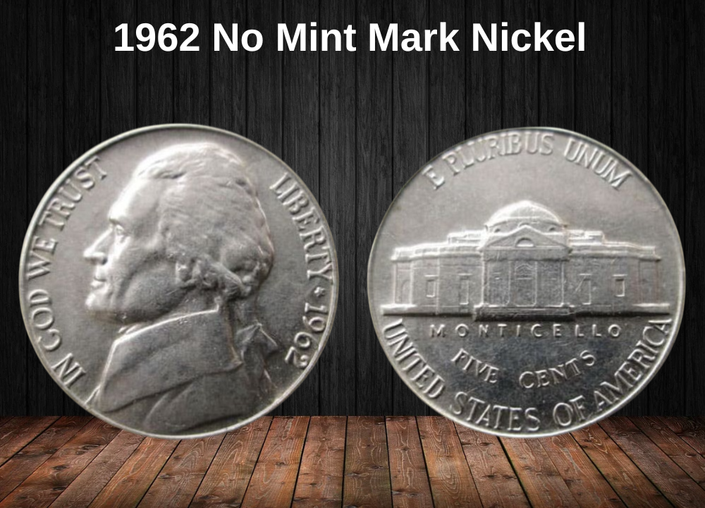 1962 No Mint Mark Nickel