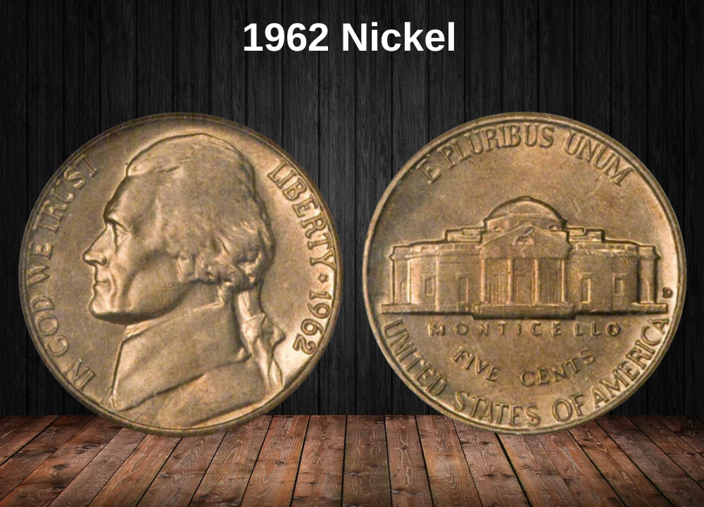 1962 Nickel Value (Errors, “D” & No Mint Mark Worth Today)