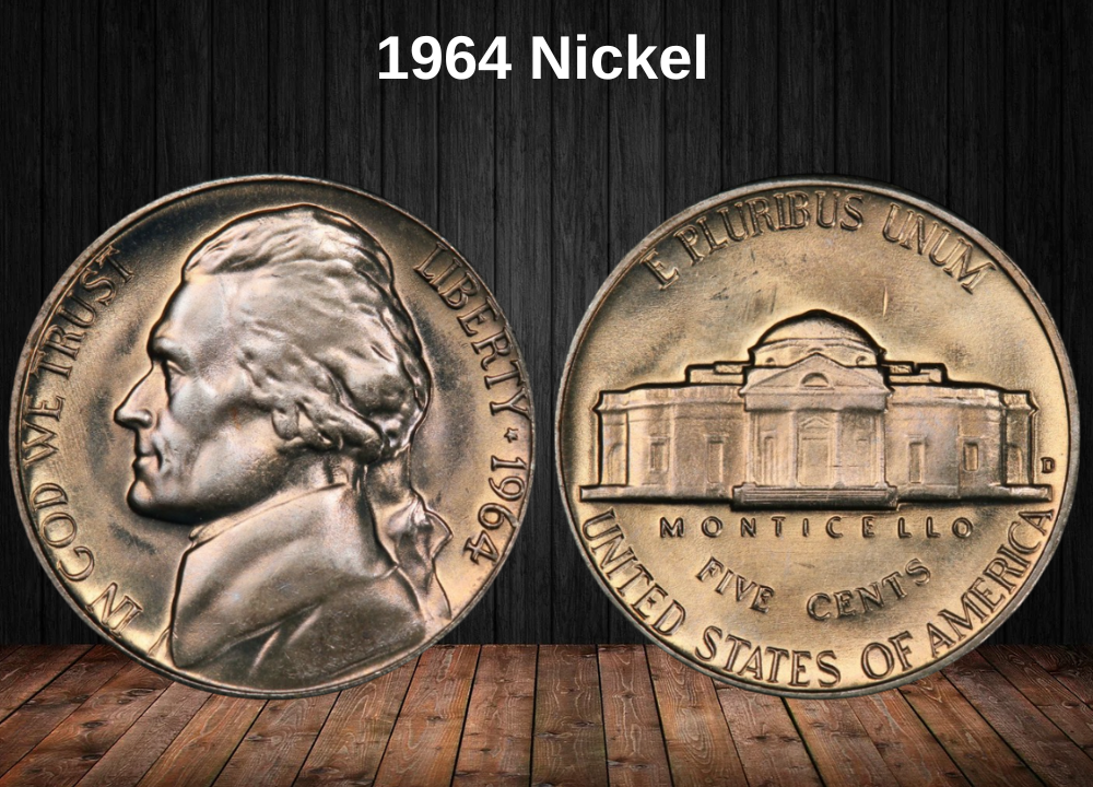 1964 Nickel Coin Value (Errors List, “D” & No Mint Mark Worth)