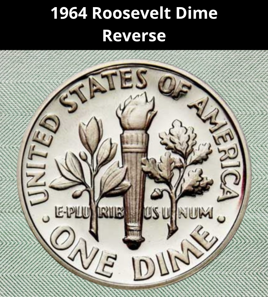 The Reverse of the 1964 Dime