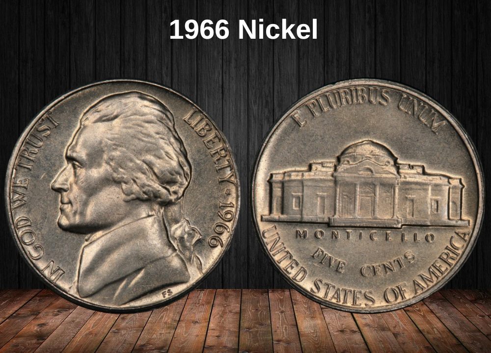 1966 Nickel Coin Value (Errors List & No Mint Mark Worth)