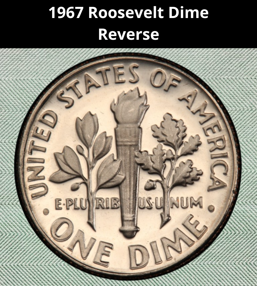 1967 Roosevelt Dime
Reverse