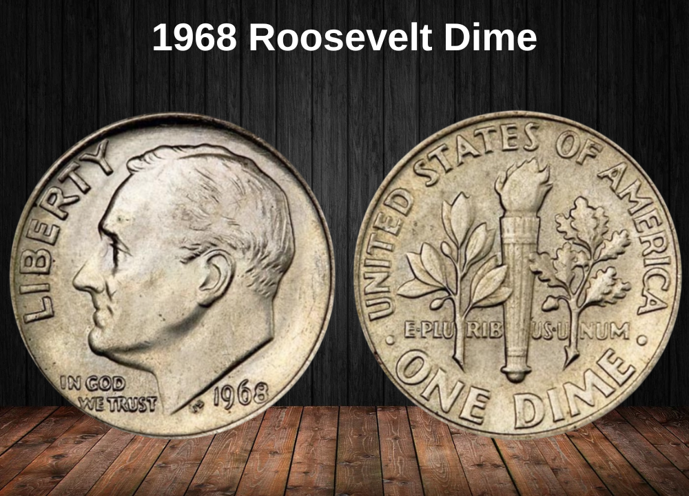 1968 Roosevelt Dime Coin Value (Errors List, “D”, “S” & No Mint Mark Worth)