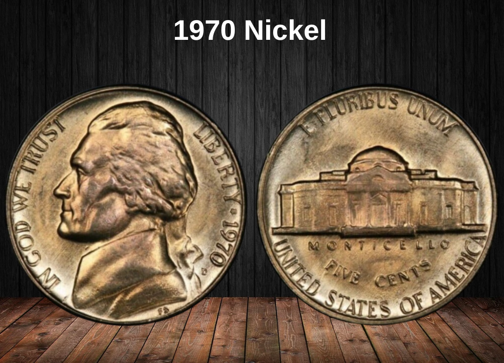 1970 Nickel Coin Value (Errors List, “D” & “S” Mint Mark Worth)
