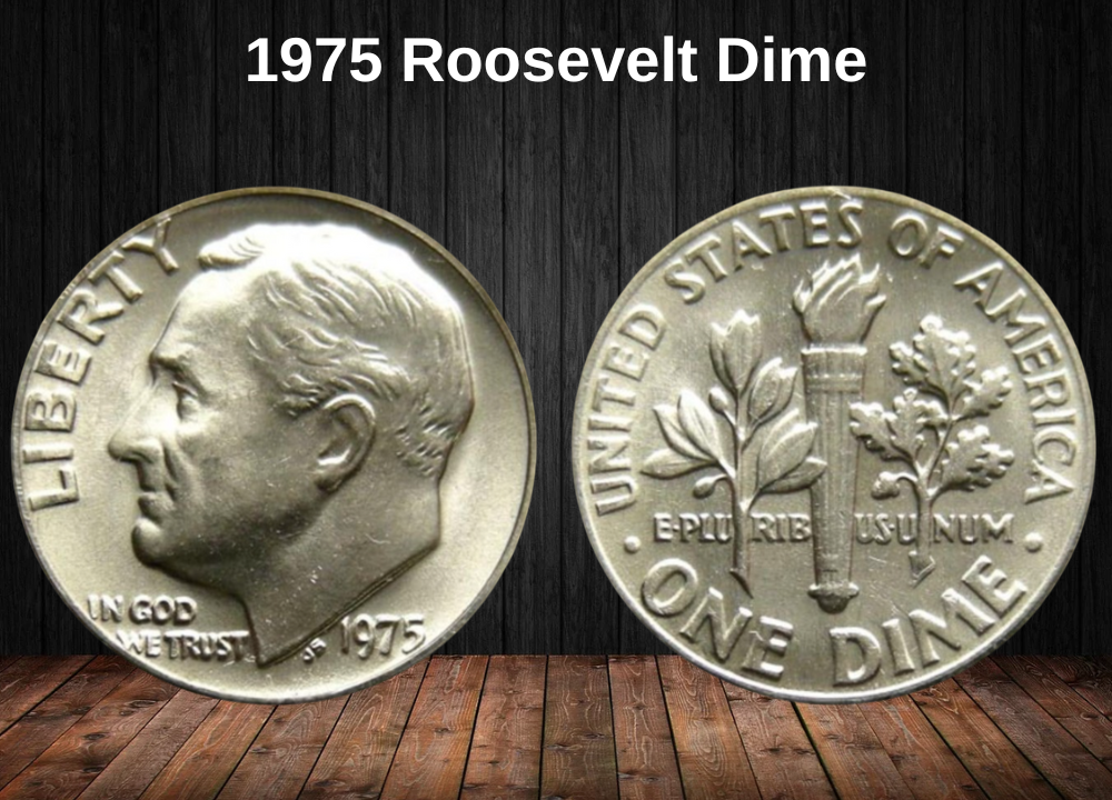 1975 Roosevelt Dime Coin Value (Errors List, “D”, “S” & No Mint Mark Worth)