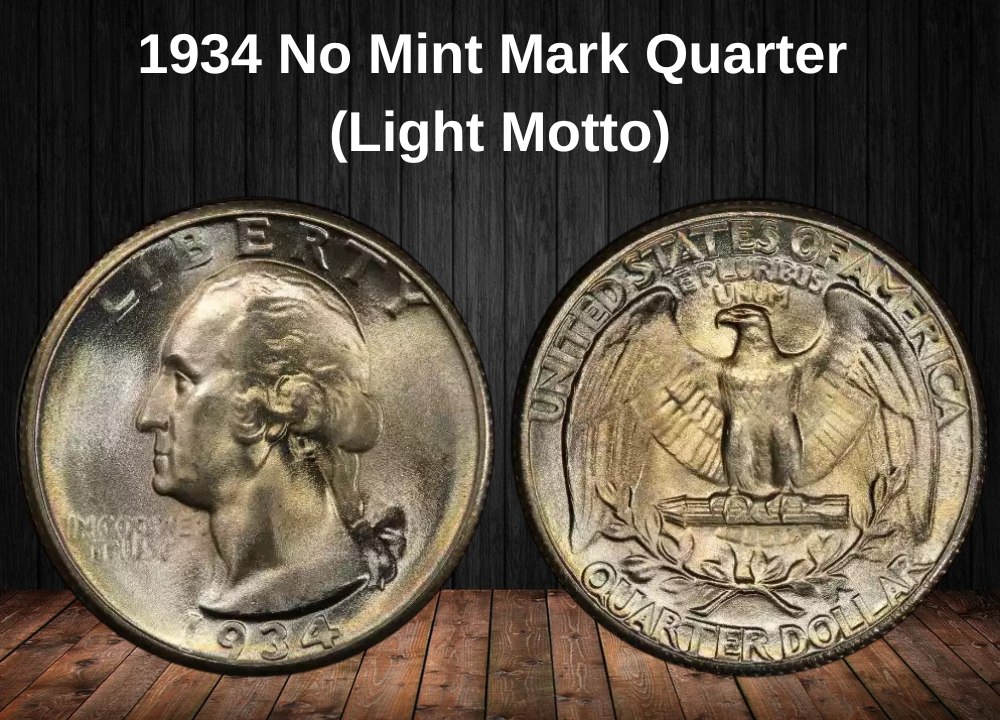 1934 No Mint Mark Quarter Value (Light Motto)
