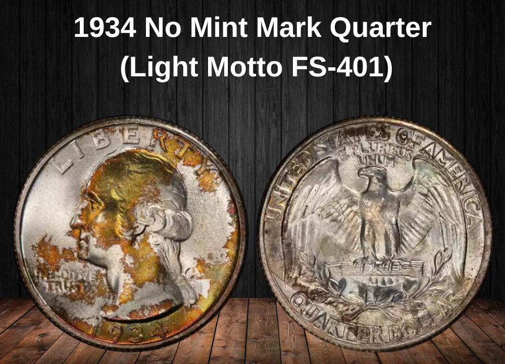1934 No Mint Mark Quarter Value (Light Motto FS-401)

