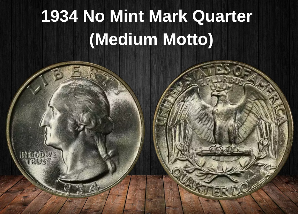 1934 No Mint Mark Quarter Value (Medium Motto)
