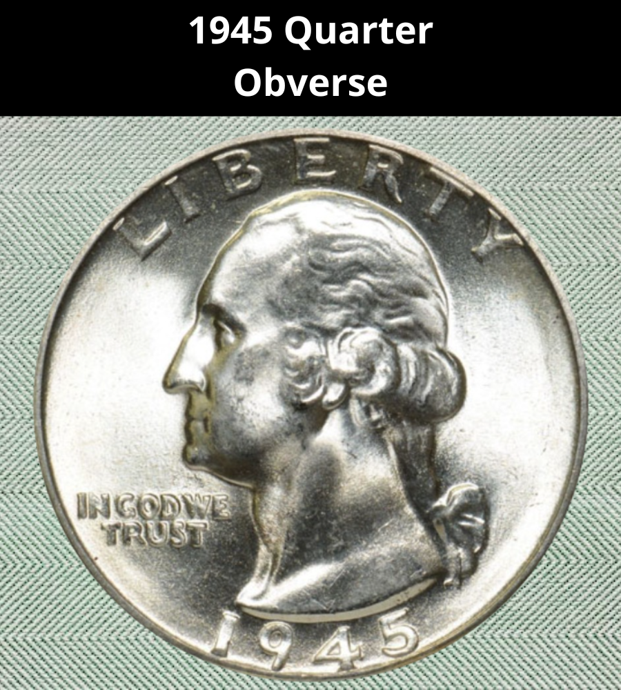 The Obverse of the 1945 Quarter