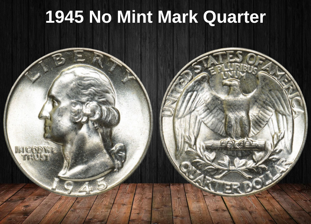 1945 No Mint Mark Quarter