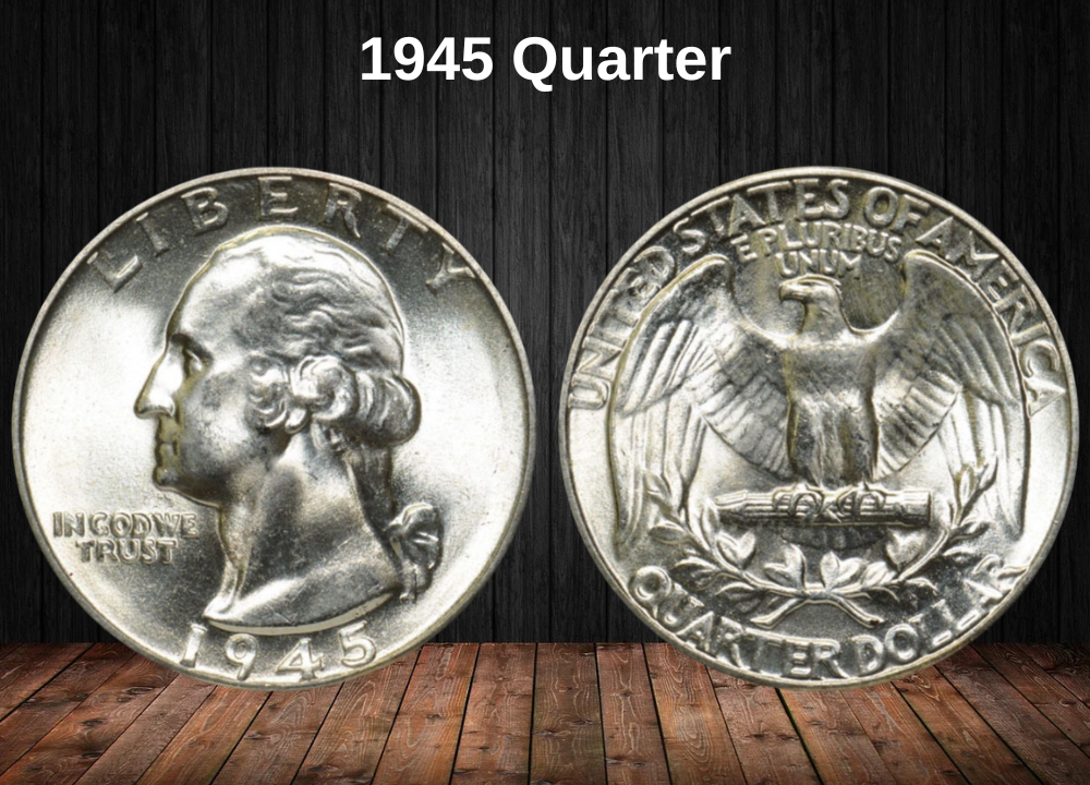 1945 Quarter Coin Value (Errors List, “D”, “S” & No Mint Mark Worth)