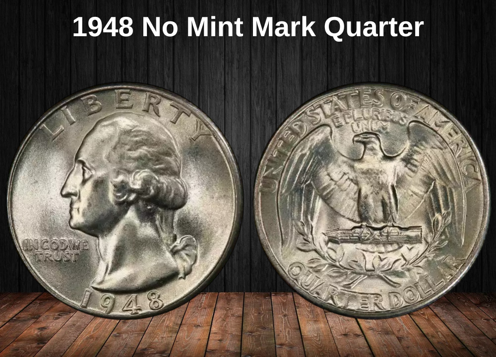 1948 No Mint Mark Quarter