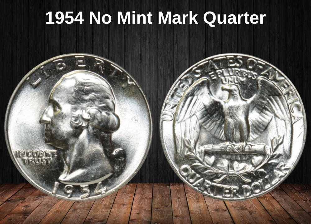 1954 No Mint Mark Quarter