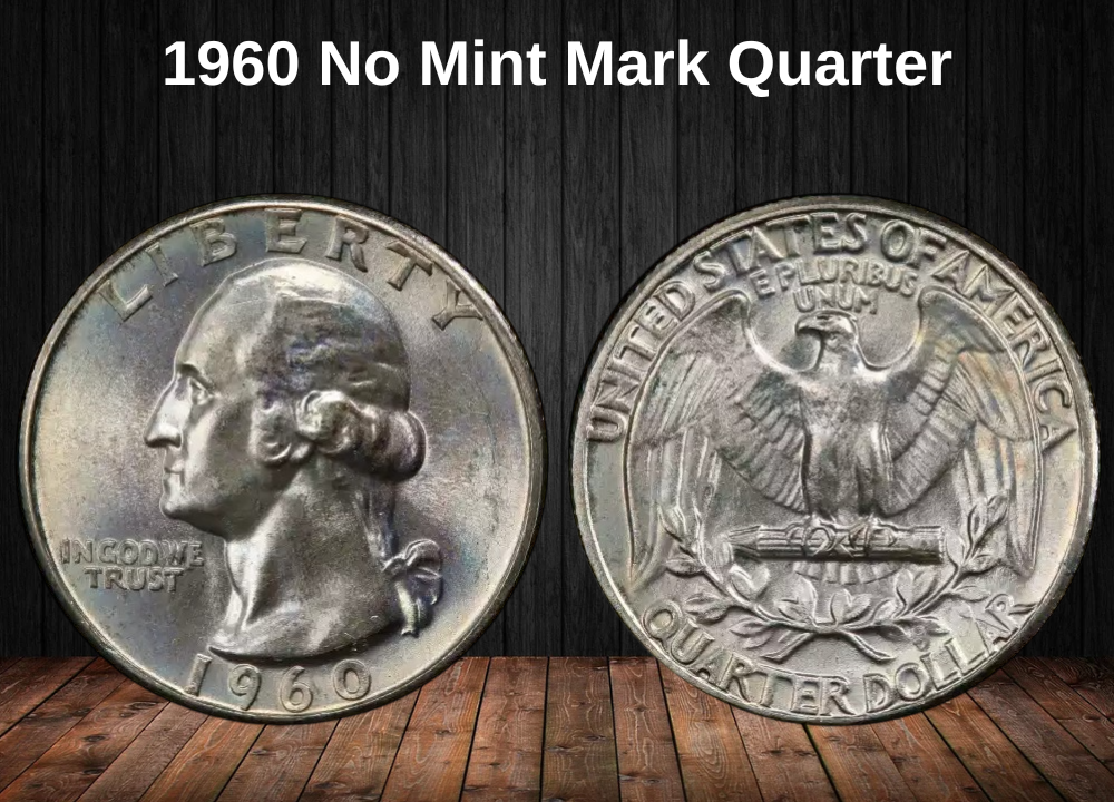 1960 No Mint Mark Quarter