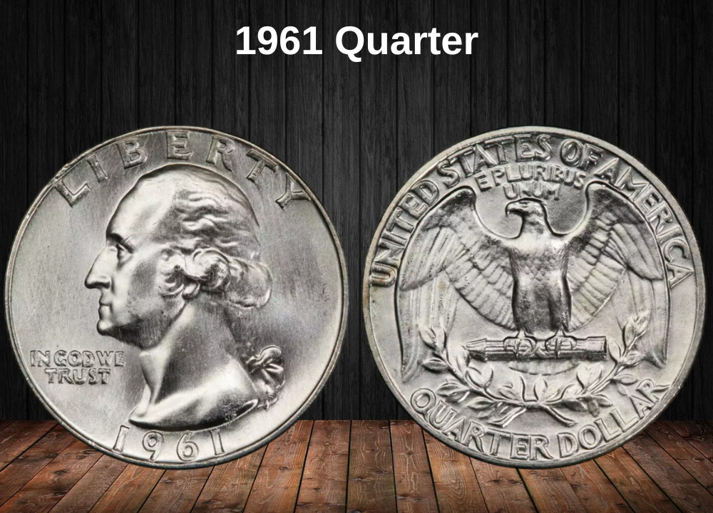 1961 Quarter Coin Value (Errors List, “D” & No Mint Mark Worth)