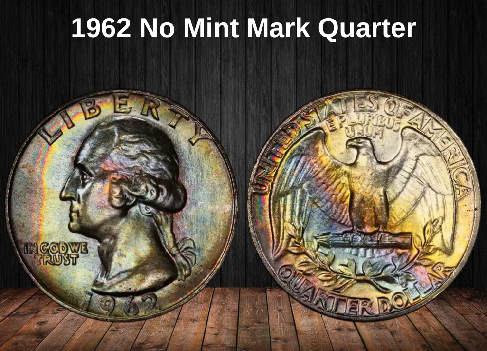 1962 No Mint Mark Quarter