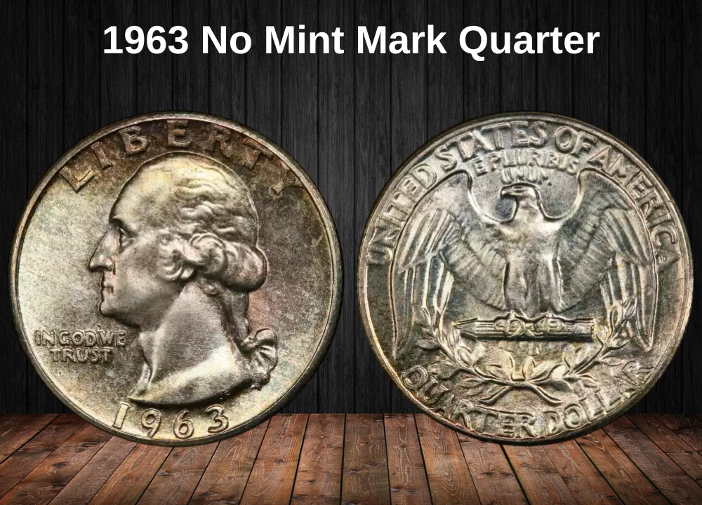 1963 No Mint Mark Quarter