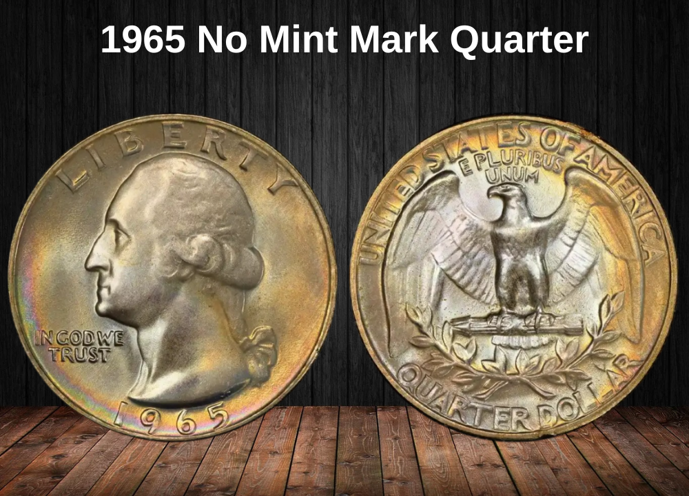 1965 No Mint Mark Quarter