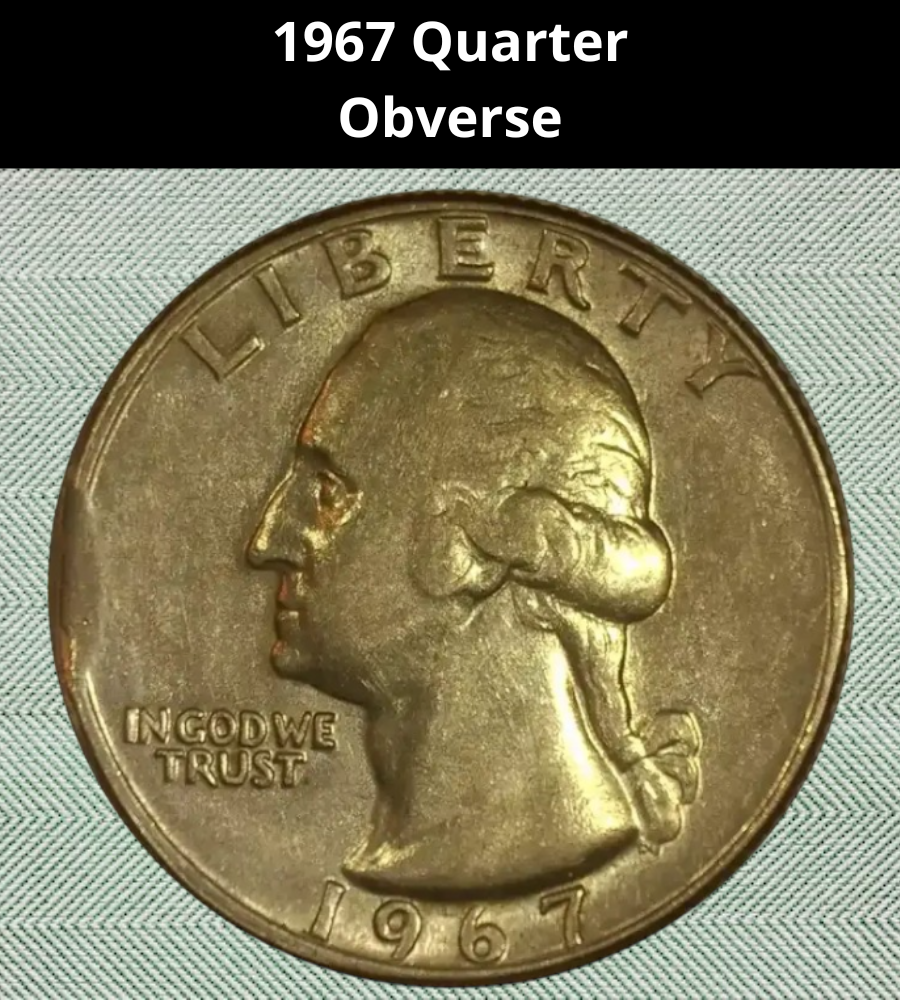 The Obverse of the 1967 Quarter