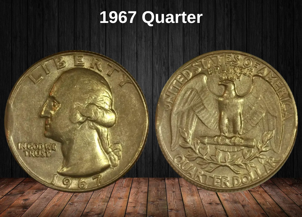 1967 Quarter Coin Value (Errors List & No Mint Mark Worth)