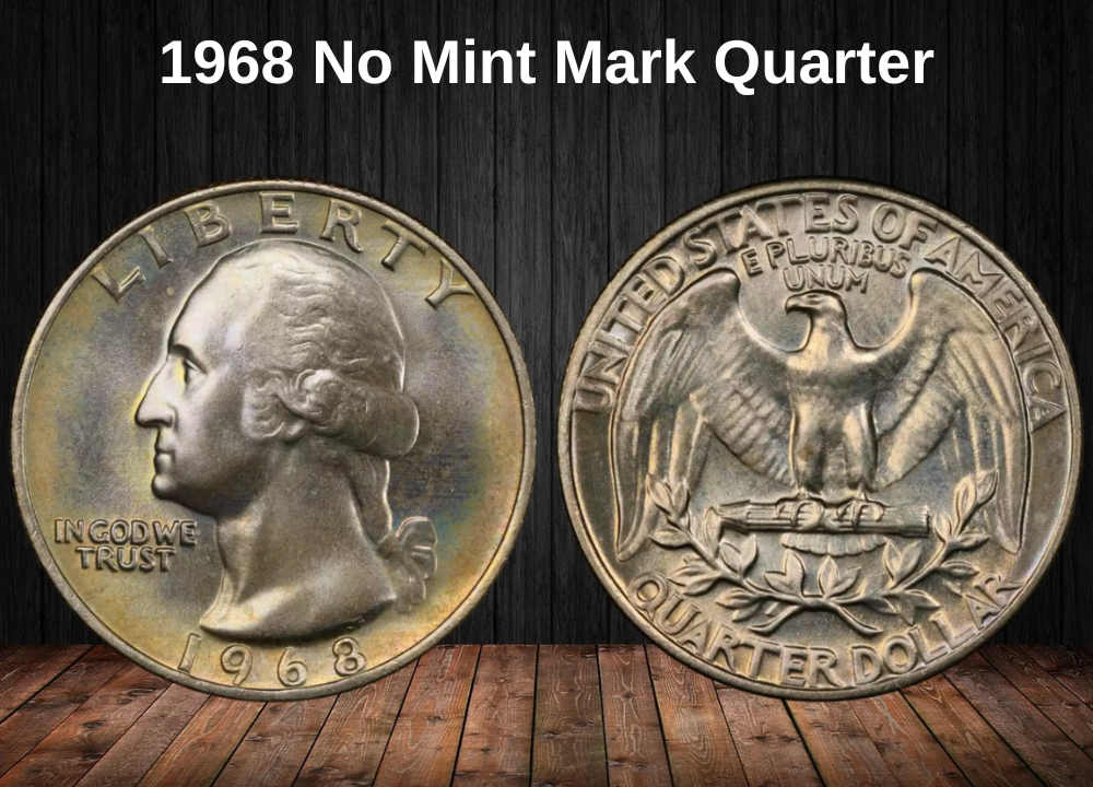 1968 No Mint Mark Quarter