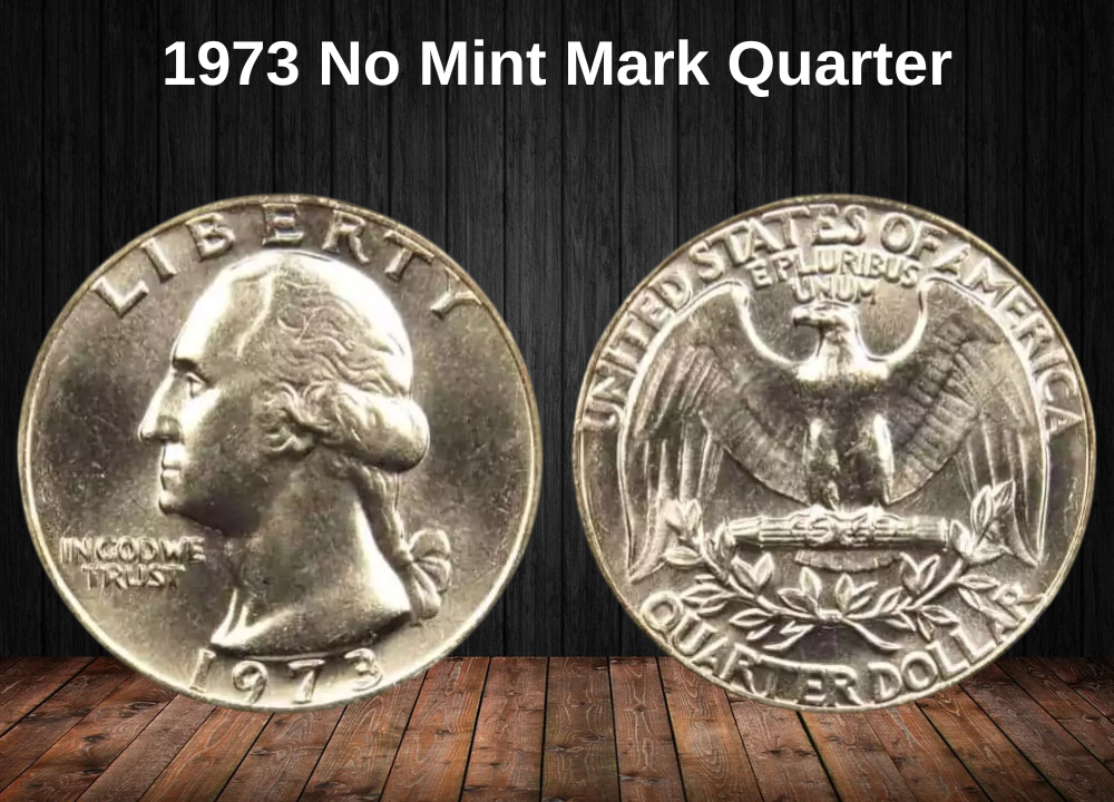 1973 No Mint Mark Quarter