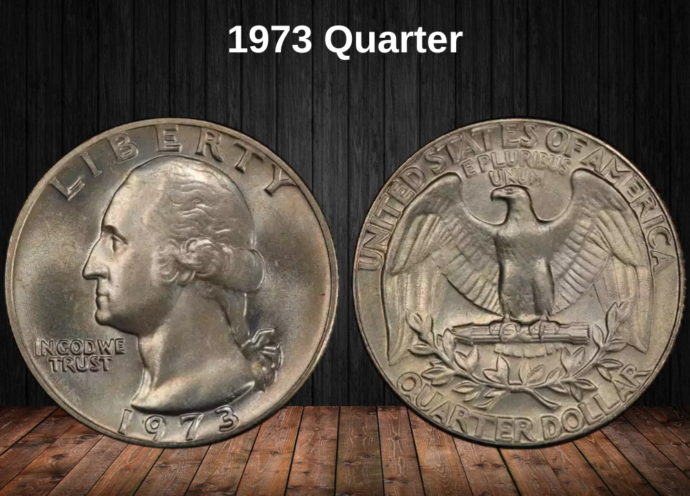 1973 Quarter Coin Value (Errors List, “D”, “S” & No Mint Mark Worth)