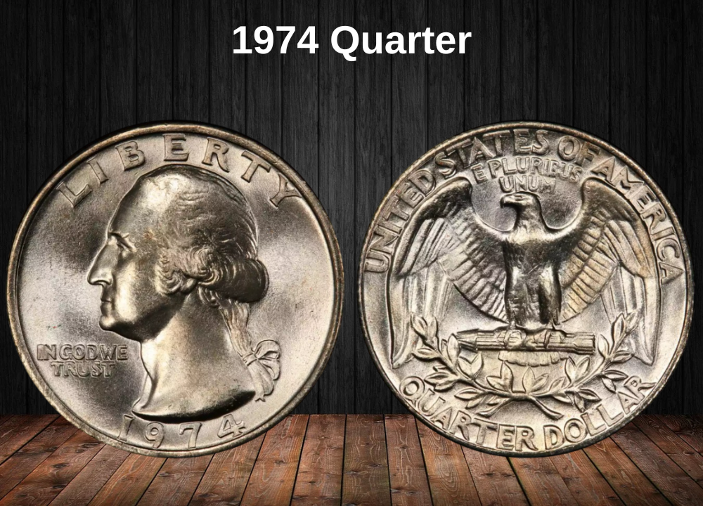 1974 Quarter Coin Value (Errors List, “D”, “S” & No Mint Mark Worth)