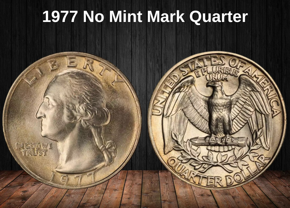 1977 No Mint Mark Quarter
