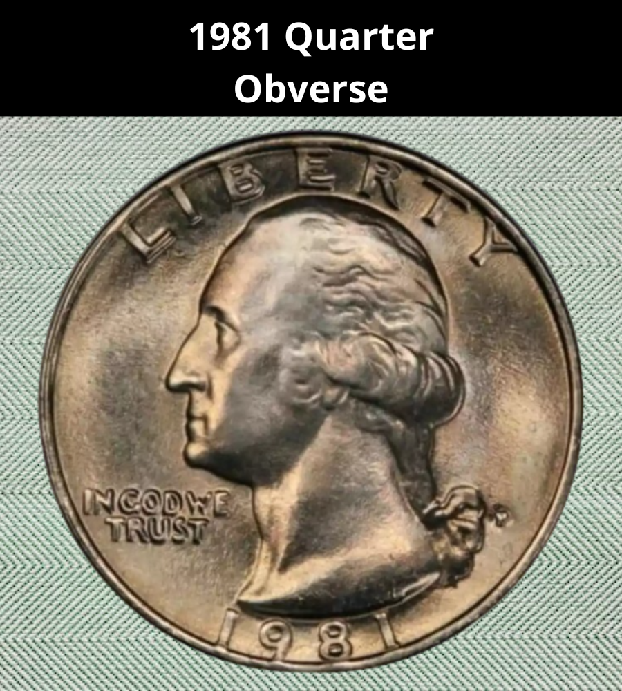 The Obverse of the 1981 Quarter